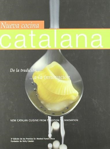 NUEVA COCINA CATALANA 3 DE LA TRADICION A LA INNOVACION | 9788493522018 | BISABARROS, MARIA ELENA ,   TR.
