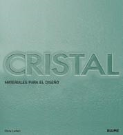 CRISTAL MATERIALES PARA EL DISEÑO | 9788480766197 | LEFTERI, CHRIS