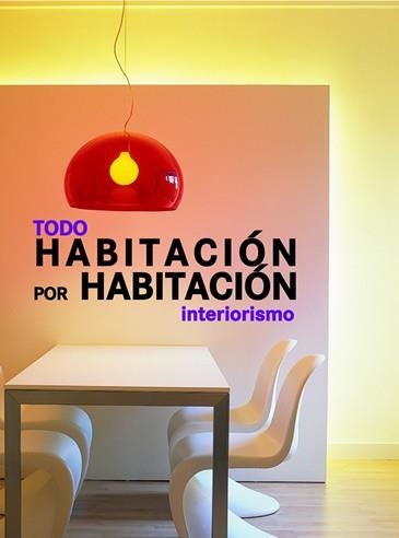 TODO HABITACION POR HABITACION | 9788496429673 | AA.VV.