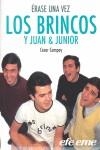 ERASE UNA VEZ LOS BRINCOS Y JUAN Y JUNIOR | 9788495749024 | CAMPOY PACHECO, CESAR