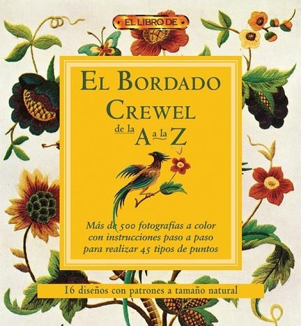 BORDADO CREWEL DE LA A A LA Z, EL | 9788496550810 | "VV.AA"