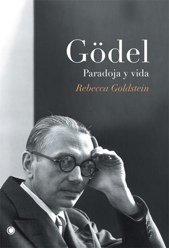 GODEL PARADOJA Y VIDA | 9788495348234 | GOLDSTEIN, REBECCA