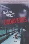 CADAVERES | 9788496626164 | HORST, NORBERT
