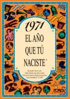 1971 EL AÑO EN QUE TU NACISTE | 9788489589193 | COLLADO BASCOMPTE, ROSA