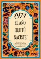 1974 EL AÑO EN QUE TU NACISTE | 9788489589223 | COLLADO BASCOMPTE, ROSA