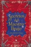 SECRETOS DEL MAESTRO BRUJO | 9788496500822 | GUARD, DOMINIC