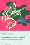 GUERRAS POR LOS RECURSOS : EL FUTURO ESCENARIO DEL CONFLICTO | 9788479535308 | KLARE, MICHAEL T.