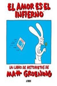 AMOR ES EL INFIERNO, EL | 9788493538538 | GROENING, MATT