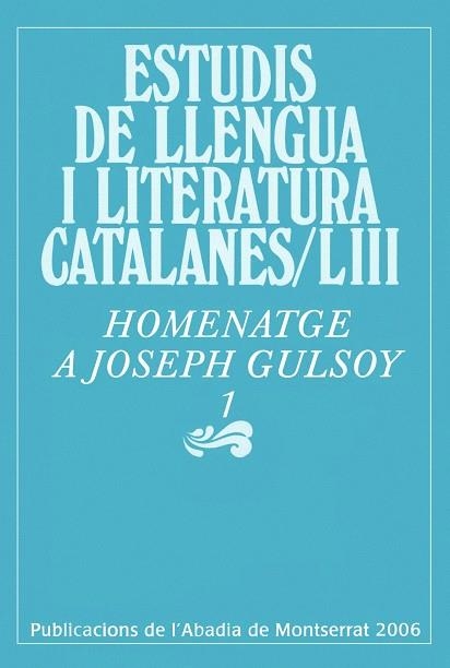 ESTUDIS DE LA LLENGUA I LITERATURA CATALANES LIII | 9788484158431 | VARIOS AUTORES