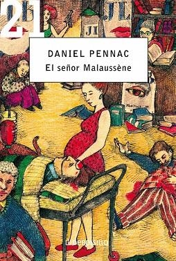 SEÑOR MALAUSSENE, EL | 9788483462317 | PENNAC, DANIEL