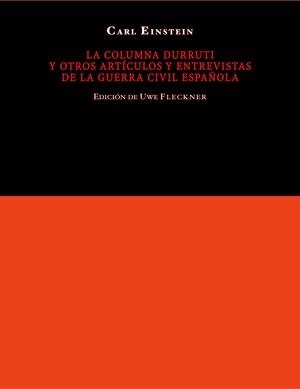 COLUMNA DURRUTI Y OTROS ARTICULOS Y ENTREVISTAS DE LA GUERRA | 9788461127252 | EINSTEIN, CARL