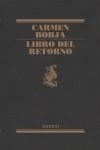 LIBRO DEL RETORNO | 9788426415950 | BORJA, CARMEN