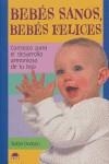 BEBES SANOS, BEBES FELICES | 9788497542494 | DODSON, ROBIN