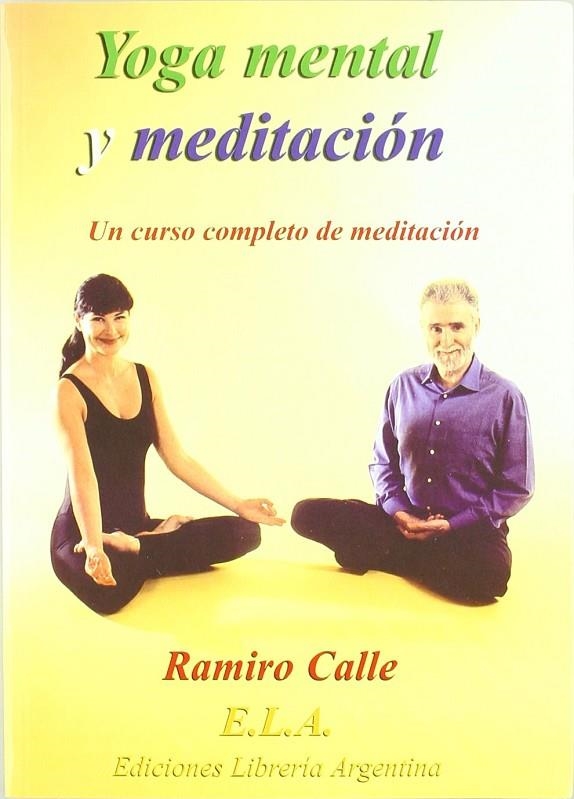 YOGA MENTAL Y MEDITACION + CD | 9788485895250 | CALLE, RAMIRO