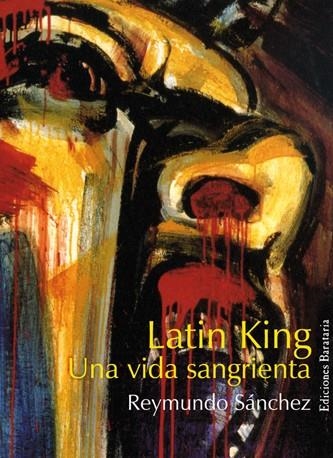 LATIN KING MI VIDA SANGRIENTA | 9788495764478 | SANCHEZ, REYMUNDO