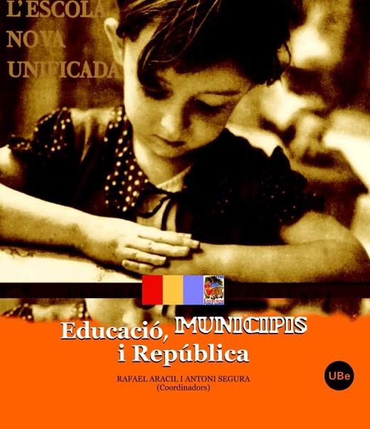 EDUCACIO MUNICIPIS I REPUBLICA | 9788447531219 | ARACIL, RAFAEL - SEGURA, ANTONI ( COORD. )