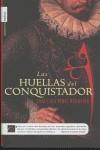 HUELLAS DEL CONQUISTADOR, LAS | 9788496544796 | PEREZ REGUEIRA, JOSE LUIS