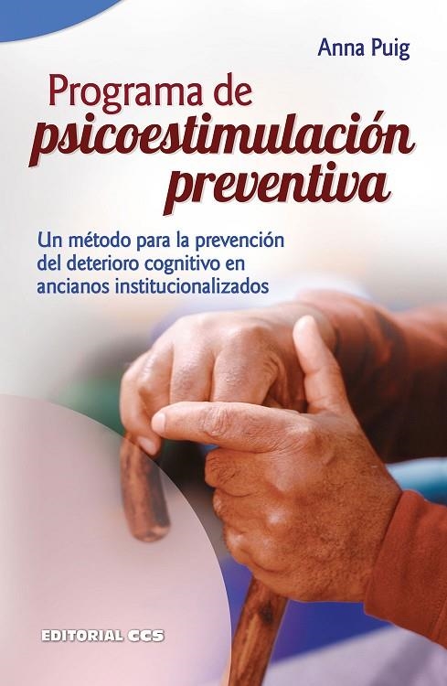 PROGRAMA DE PSICOESTIMULACION PREVENTIVA | 9788498420630 | PUIG, ANNA