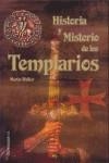 HISTORIA Y MISTERIO DE LOS TEMPLARIOS | 9788484611189 | WALKER, MARTIN