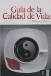 GUIA DE LA CALIDAD DE VIDA | 9788467023589 | JUAREZ, MILAGROS