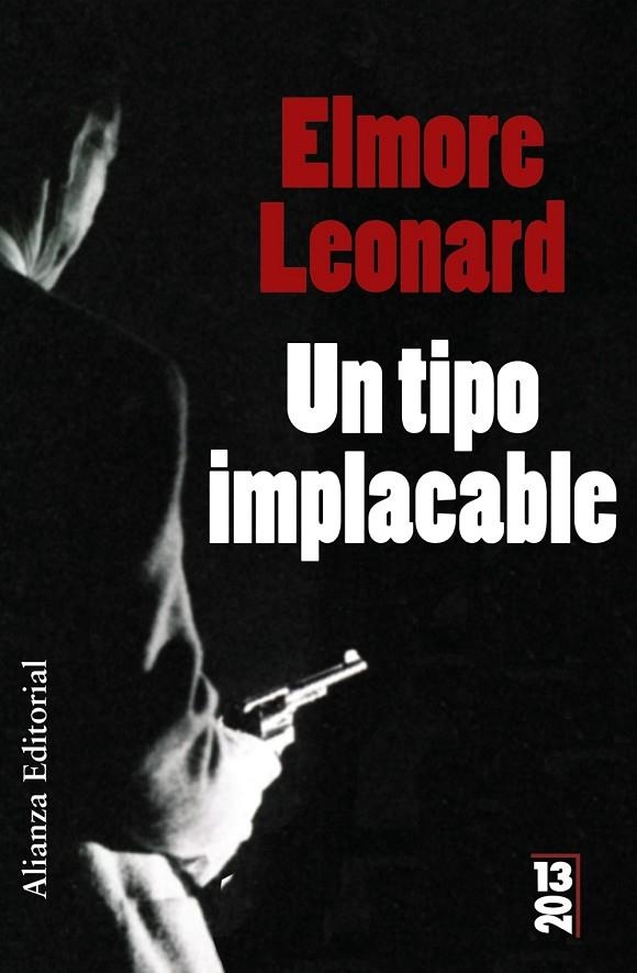 TIPO IMPLACABLE, UN | 9788420666426 | LEONARD, ELMORE