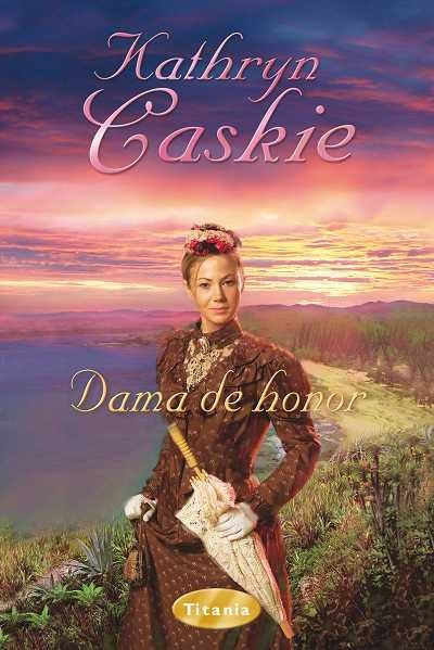 DAMA DE HONOR | 9788496711051 | CASKIE, KATHRYN