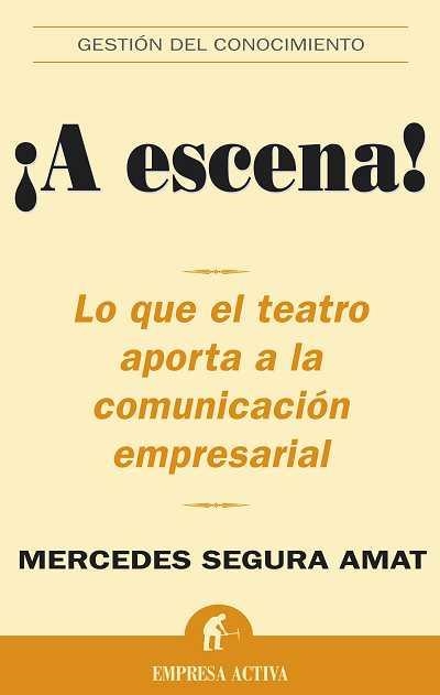 A ESCENA | 9788496627154 | SEGURA, MERCEDES