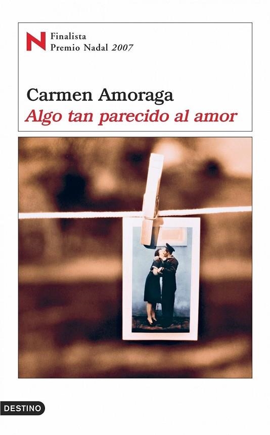 ALGO TAN PARECIDO AL AMOR | 9788423339075 | AMORAGA, CARMEN