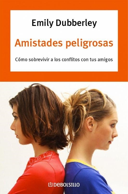 AMISTADES PELIGROSAS | 9788483462645 | DUBBERLEY, EMILY