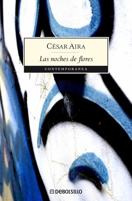 NOCHE DE LAS FLORES, LA | 9788483462553 | AIRA, CESAR