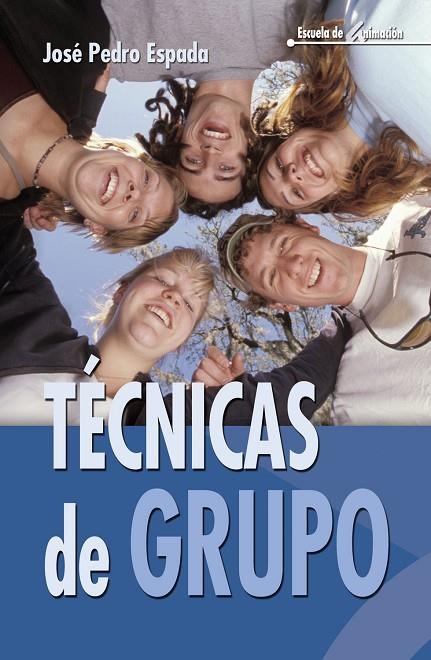 TECNICAS DE GRUPO | 9788483164167 | ESPADA SANCHEZ, JOSE PEDRO