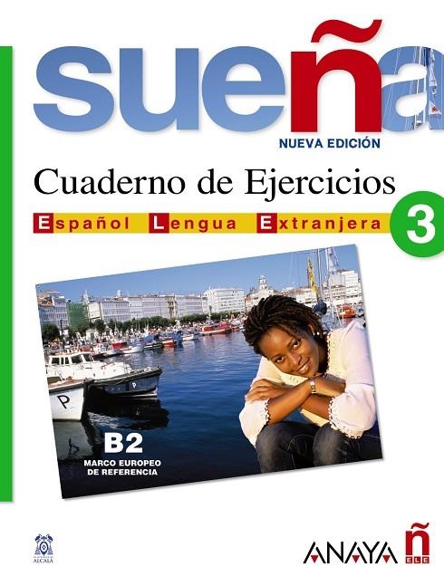 SUEÑA CUADERNO DEL ALUMNO 3 | 9788466763691 | ÁLVAREZ MARTÍNEZ, M.ª ÁNGELES / DE LA FUENTE MARTÍNEZ, M.ª VEGA / GIRALDO SILVERIO, INOCENCIO / MART