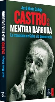 CASTRO, MENTIRA BARBUDA | 9788467023114 | CALLEJA, JOSE MARIA