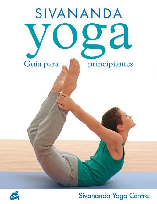 YOGA GUIA PARA PRINCIPANTES | 9788484451693 | SIVANANDA