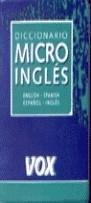 DICCIONARIO MICRO VOX INGLES-ESPAÑOL, ESPAÑOL-INGLES | 9788483321065 | VV.AA.