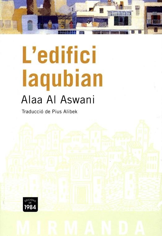 EDIFICI IAQUBIAN, L' | 9788496061804 | ALAA AL ASWANI