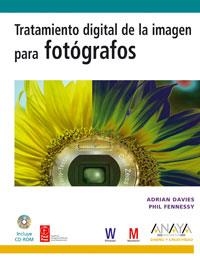 TRATAMIENTO DIGITAL DE LA IMAGEN PARA FOTOGRAFOS | 9788441521391 | DAVIES, ADRIAN