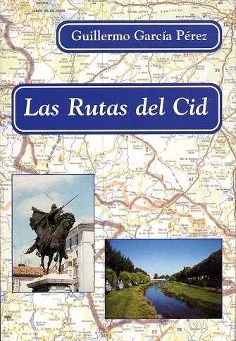 RUTAS DEL CID | 9788486547530 | GARCIA PEREZ, GUILLERMO