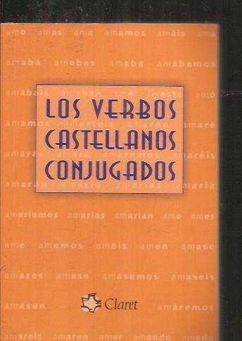 VERBOS CASTELLANOS CONJUGADOS, LOS | 9788482978949 | XURIGUERA, JOAN BAPTISTA