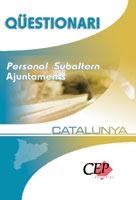 PERSONAL SUBALTERN AJUNTAMENTS CATALUNYA QUESTIONARI | 9788498082944