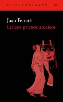 LITICOS GRIEGOS ARCAICOS | 9788495359223 | FERRATE, JUAN