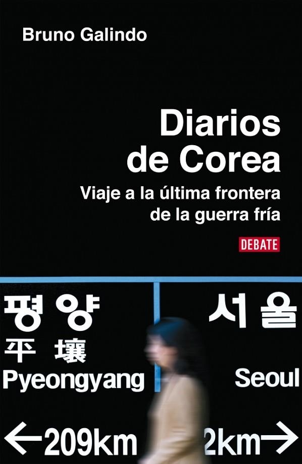 DIARIOS DE COREA | 9788483066997 | GALINDO, BRUNO