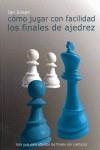 COMO JUGAR CON FACILIDAD LOS FINALES DE AJEDREZ | 9788493545406 | SNAPE, IAN