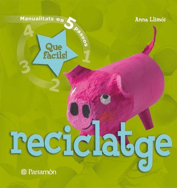 RECICLATGE | 9788434229037 | LLIMOS, ANNA