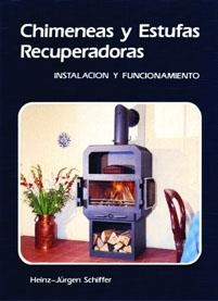 CHIMENEAS Y ESTUFAS RECUPERADORAS | 9788486505035 | SCHIFFER, HEINZ-JÜRGEN