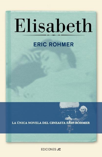 ELISABETH | 9788495121363 | ROHMER, ERIC