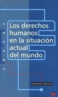 DERECHOS HUMANOS EN LA SITUACION ACTUAL DEL MUNDO, LOS | 9788428815222 | GARCIA, CARMELO