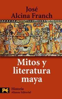 MITOS Y LITERATURA MAYA | 9788420661674 | ALCINA, JOSE