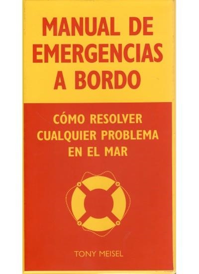 MANUAL DE EMERGENCIAS A BORDO | 9788428214421 | MEISEL, TONY