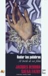 RODAR LAS PALABRAS | 9788495897237 | DERRIDA, JACQUES / FATHY, SAFAA